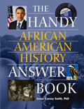 The Handy African American History Answer Book - Paperback
